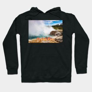 Firehole River Yellowstone Hoodie